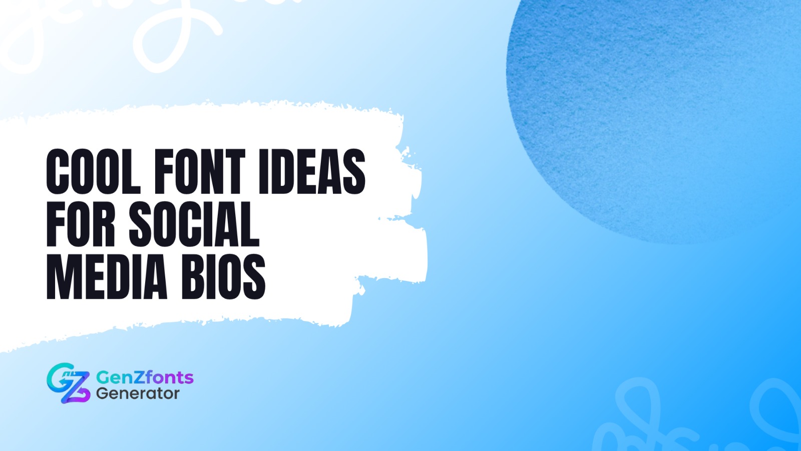 Cool Font Ideas for Social Media Bios